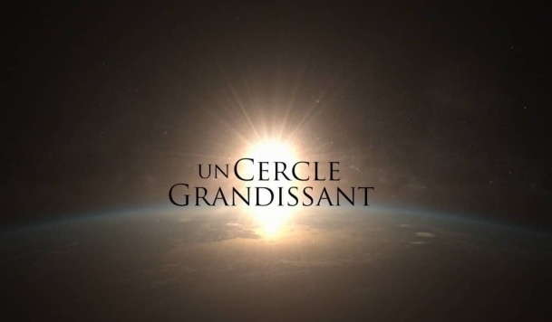 Film : Un cercle grandissant