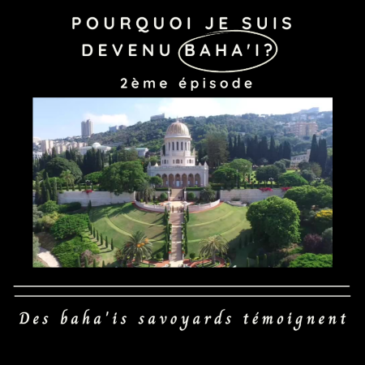 Des baha’is savoyards témoignent!